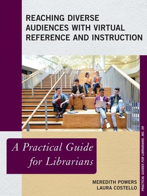 cover image of Reaching Diverse Audiences with Virtual Reference and Instruction